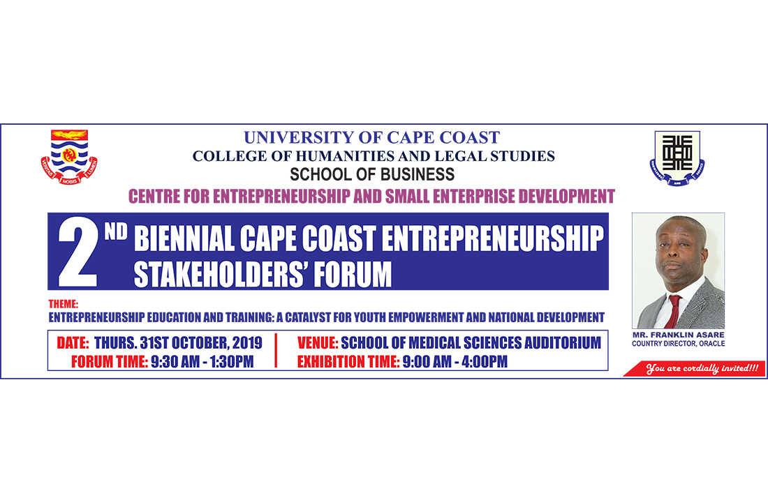 2019 Cape Coast Entrepreneurship Stakeholders’ Forum Banner 2019 Cape Coast Entrepreneurship Stakeholders’ Forum Banner